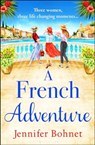 A French Adventure - Jennifer Bohnet - 9781801622943