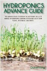 Hydroponics Advanced Guide - KING,  Daniel - 9781802030563