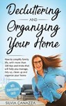 Decluttering and Organizing Your Home - CANAZZA,  Silvia - 9781802321159