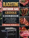 Blackstone Outdoor Gas Griddle Cookbook - Thomas Askew - 9781802443950
