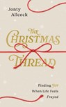 The Christmas Thread - Jonty Allcock - 9781802544510