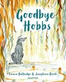 Goodbye Hobbs - Emma Bettridge - 9781802582222