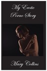 My erotic porno Adventur - COLLINS,  Mary - 9781802664287