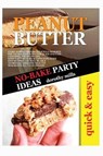 No-Bake Party Ideas with Peanut Butter - MILLS,  Dorothy - 9781802674668