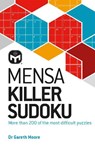 Mensa Killer Sudoku - Dr. Gareth Moore ; Mensa Ltd - 9781802791846