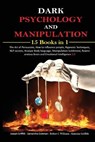 Dark psychology and Manipulation - GRIFFITH,  Joseph ; Goleman, Samantha ; Williams, Robert J - 9781802944969
