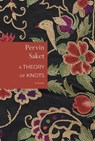 A Theory of Knots - Pervin Saket - 9781803097060