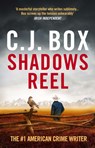 Shadows Reel - C.J. Box - 9781803283937