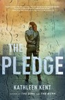 The Pledge - KENT,  Kathleen - 9781803284231