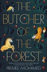 The Butcher of the Forest - MOHAMED,  Premee - 9781803368726