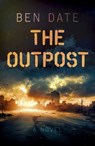 The Outpost - Ben Date - 9781803414737