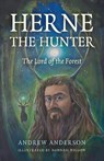 Herne the Hunter - Andrew Anderson - 9781803415277