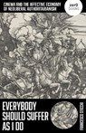 Everybody Should Suffer as I Do - Francesco Sticchi - 9781803418438