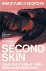 Second Skin - Anastasiia Fedorova - 9781803511924