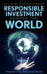 Responsible Investment Around the World - Julia M. (Columbia University Puaschunder - 9781803828527