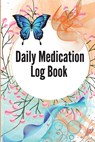 Daily Medication Log Book - Fin Recht - 9781803851983