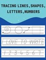 Tracing Lines, Shapes, Letters, Numbers - MEDINA,  Kayla - 9781803868172