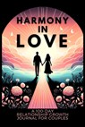 Harmony in Love - Anastasia Finca - 9781803932415