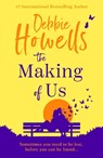 The Making of Us - Debbie Howells - 9781804150405