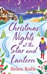 Christmas Nights at the Star and Lantern - Helen Rolfe - 9781804155455