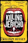 Killing Jericho - William Hussey - 9781804181171