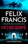 No Reserve - Felix Francis - 9781804183250