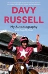 My Autobiography - Davy Russell ; Donn McClean - 9781804187050