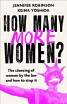 How Many More Women? - Jennifer Robinson ; Keina Yoshida - 9781804190227