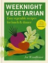 Weeknight Vegetarian - Joe Woodhouse - 9781804194041