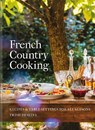 French Country Cooking - Trish Deseine - 9781804194331