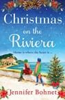 Christmas on the Riviera - Jennifer Bohnet - 9781804264195