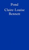 Pond - Claire-Louise Bennett - 9781804270462