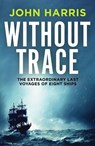Without Trace - John Harris - 9781804361870