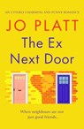 The Ex Next Door - Jo Platt - 9781804363225