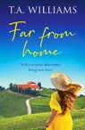 Far from Home - T.A. Williams - 9781804366233