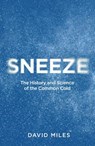 Sneeze - David Miles - 9781804369258