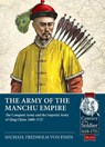 The Army of the Manchu Empire - Michael Fredholm von Essen - 9781804513477