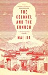 The Colonel and the Eunuch - Mai Jia - 9781804540268