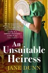 An Unsuitable Heiress - Jane Dunn - 9781804835371