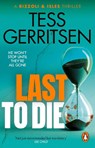 Last to Die - Tess Gerritsen - 9781804991275
