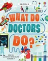 What Do Doctors Do? - Sarah Hull - 9781805078449