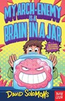 My Arch-Enemy Is a Brain In a Jar - David Solomons - 9781805139645