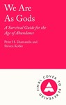 We Are As Gods - Peter H. Diamandis ; Steven Kotler - 9781805464907