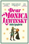 Dear Monica Lewinsky - Julia Langbein - 9781805467274