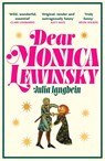 Dear Monica Lewinsky - Julia Langbein - 9781805467274