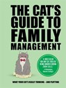 The Cat's Guide to Family Management - Igloo Books Ltd ; Sparkpool - 9781805851431