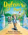Dylan's Park - Helen Docherty - 9781805950356
