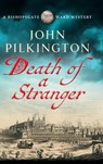 Death of a Stranger - John Pilkington - 9781806008728
