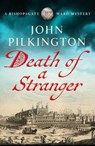Death of a Stranger - John Pilkington - 9781806008735