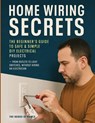 HOME WIRING SECRETS - Victor Wise - 9781806475018